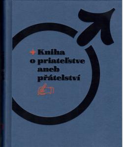 Kniha o priate�stve aneb p��telstv�