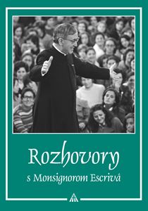 Rozhovory s Monsignorom Escriv�