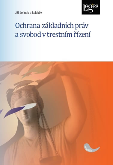 Ochrana z�kladn�ch pr�v a svobod v trest