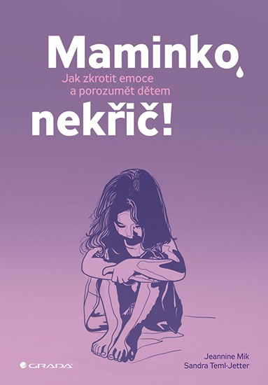 Maminko, nek�i�!
