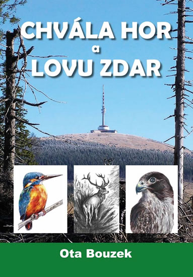 Chv�la hor a lovu zdar