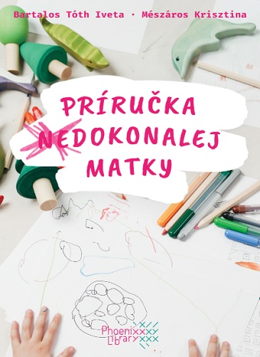 Pr�ru�ka (ne)dokonalej matky
