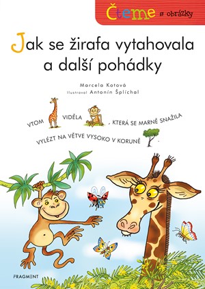 �teme s obr�zky � Jak se �irafa vytahovala a dal�� poh�dky