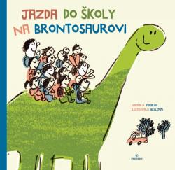 Jazda do �koly na brontosaurovi