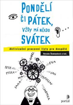 Pond�l� �i p�tek, v�dy m� n�kdo sv�tek