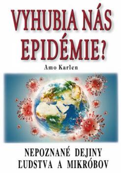 Vyhubia n�s epid�mie?