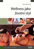 Wellness jako �ivotn� styl