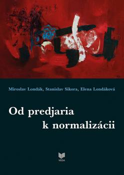 Od predjaria k normaliz�cii