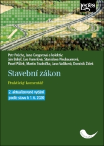 Stavebn� z�kon. Praktick� koment�� 2. aktualizovan� vyd�n� podle stavu k 1. 6. 2020