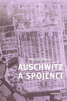 Auschwitz a spojenci ACADEMIA