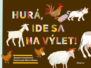 Hur�, ide sa na v�let!