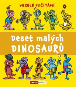 Vesel� po��t�n� - Deset mal�ch dinosaur�