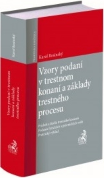 Vzory podan� v trestnom konan� a z�klady trestn�ho procesu