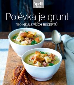 Pol�vka je grunt APETIT