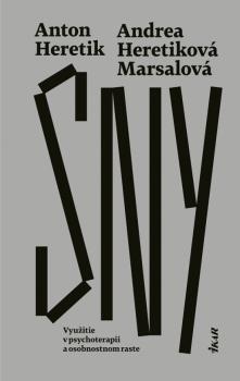 Sny - Vyu�itie v psychoterapii a osobnostnom raste