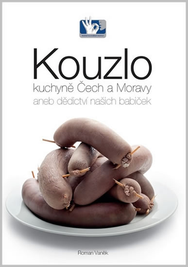 Kouzlo kuchyn� �ech a Moravy aneb d�dictv� na�ich babi�ek