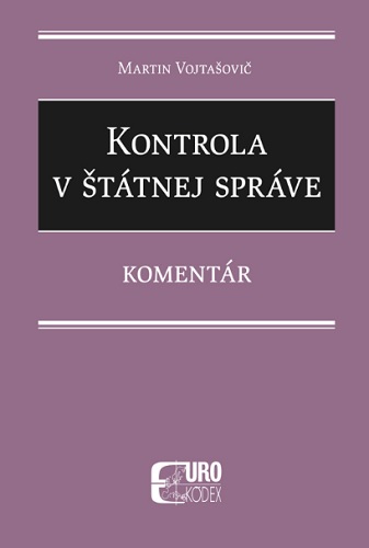 Z�kon o kontrole v �t�tnej spr�ve - Koment�r