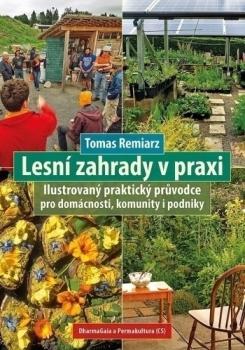 Lesn� zahrady v praxi