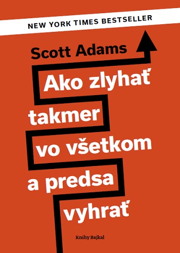 Ako zlyha takmer vo vetkom a predsa vyhra