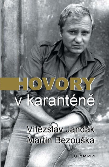 Hovory v karant�n�