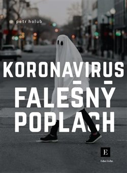 Koronavirus, fale�n� poplach ECHO MEDIA