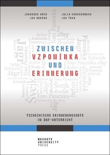 Zwischen vzpom�nka und Erinnerung