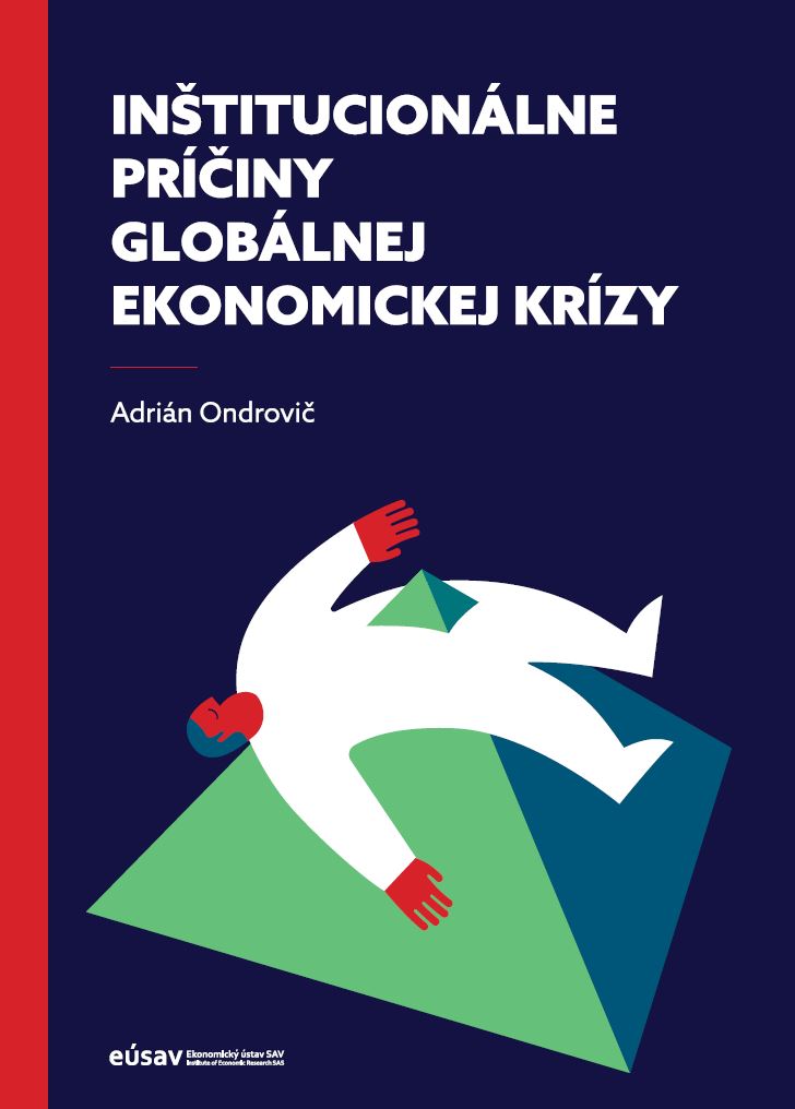 In�titucion�lne pr��iny glob�lnej ekonomickej kr�zy