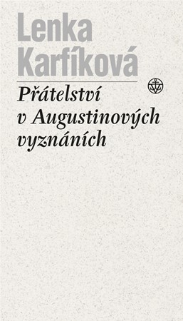 P��telstv� v Augustinov�ch Vyzn�n�ch