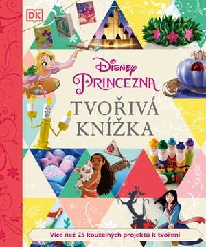 Disney Princezna - Tvo�iv� kn�ka