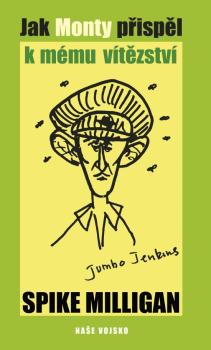 Jak Monty p�isp�l k m�mu v�t�zstv�