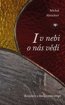 I v nebi o n�s v�d�