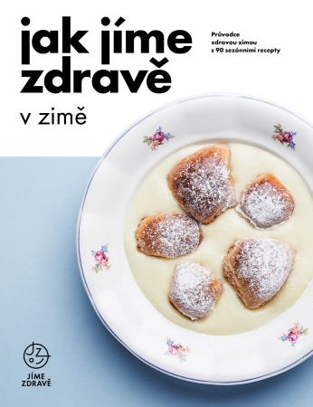 Jak j�me zdrav� v zim�