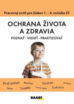 Ochrana �ivota a zdravia PZ pre 1. - 4. ro�n�k Z�