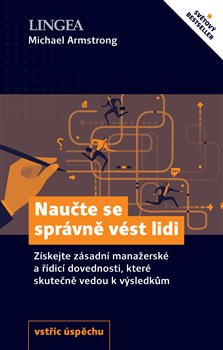 Nau�te se spr�vn� v�st lidi