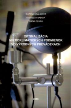Optimaliz�cia mikroklimatick�ch podmienok vo v�robn�ch prev�dzkach