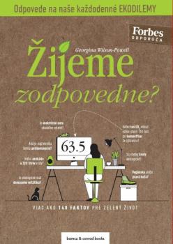 �ijeme zodpovedne?