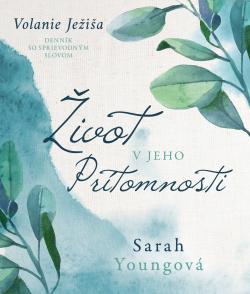 �ivot v Jeho pr�tomnosti