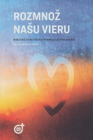 Rozmno� na�u vieru