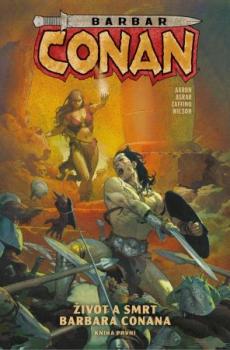 Barbar Conan 1: �ivot a smrt barbara Conana, kniha prvn�