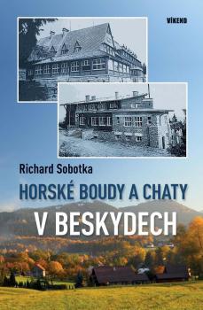 Horsk� boudy a chaty v Beskydech
