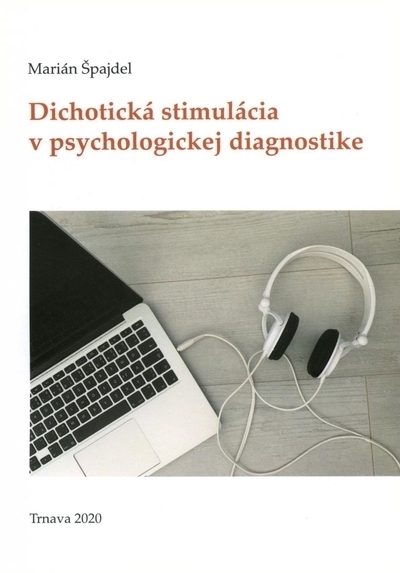 Dichotick� stimul�cia v psychologickej diagnostike