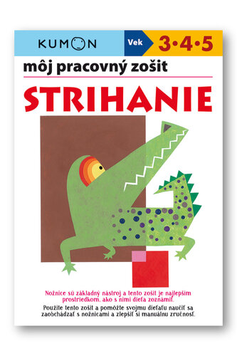 M�j pracovn� zo�it Strihanie
