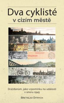 Dva cyklist� v ciz�m m�st�
