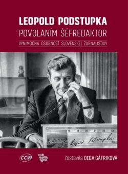 Leopold Podstupka, povolan�m ��fredaktor
