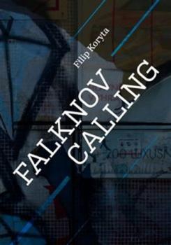 Falknov Calling DRUH� M�STO