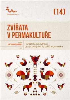 Zv��ata v permakultu�e PERMAKULTURA