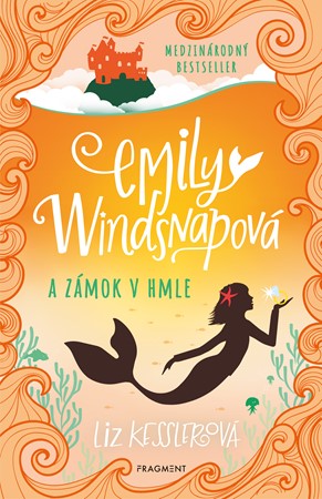 Emily Windsnapov� 3: Emily Windsnapov� a z�mok v hmle