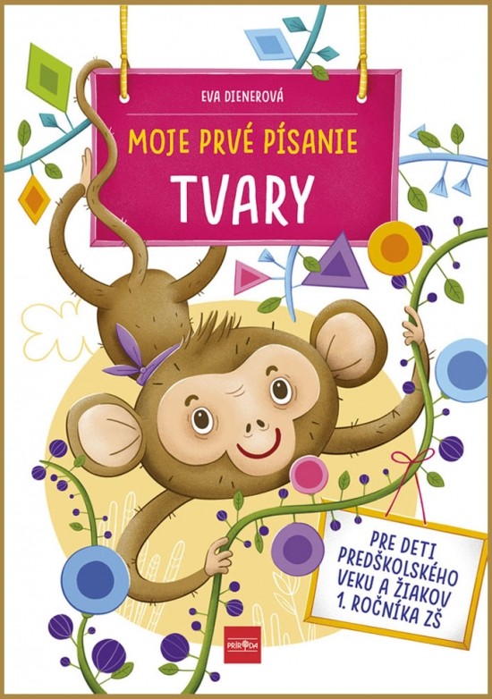 Moje prv� p�sanie TVARY