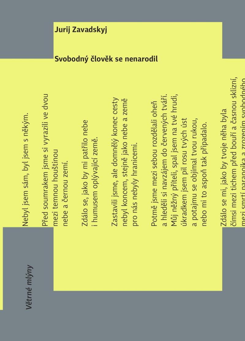 Svobodn� �lov�k se nenarodil