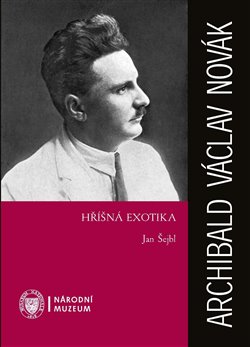 Archibald V�clav Nov�k - H��n� exotika